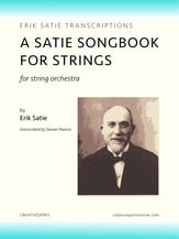 SATIE SONGBOOK FOR STRINGS (A) Orchestra sheet music cover